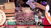 Mga produktong eco-friendly, itinampok sa Organics Fair | SONA