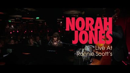 Norah Jones: Live at Ronnie Scott's | movie | 2018 | Official Trailer