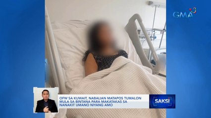 Video herunterladen: OFW sa Kuwait, nabalian matapos tumalon mula sa bintana para makatakas sa nanakit umano niyang amo | Saksi