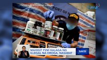 Mahigit P2M halaga ng illegal na droga, nasabat | Saksi