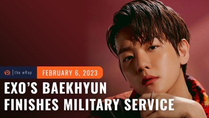 ‘I’m here’: EXO’s Baekhyun finishes military service