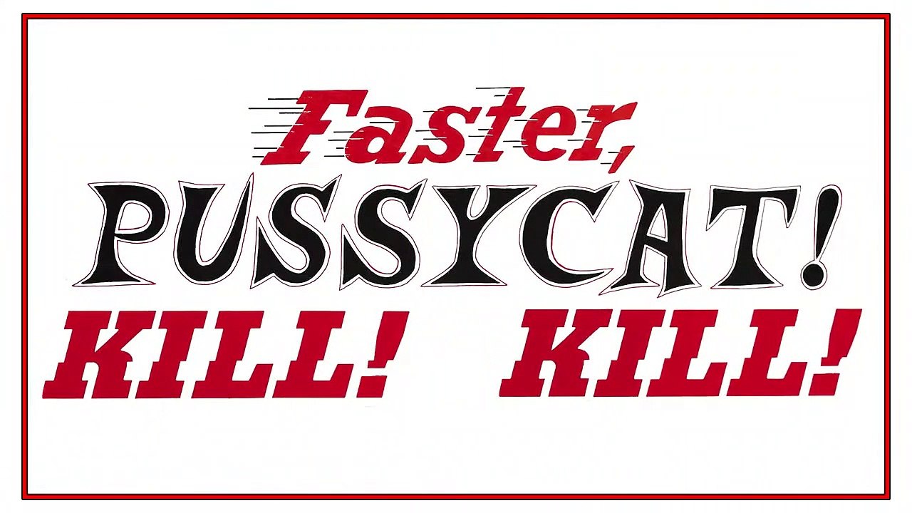 Faster, Pussycat! Kill! Kill! | movie | 1965 | Official Trailer