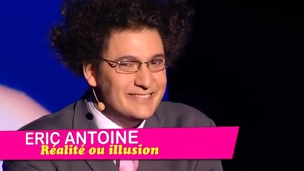 Eric Antoine - Réalité ou illusion | movie | 2010 | Official Trailer