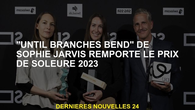 Sophie Jarvis Jusqu'à Branches Bend remporte le prix SOLURE 2023