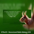 07fev23 - Devocional Rádio Mateus 633