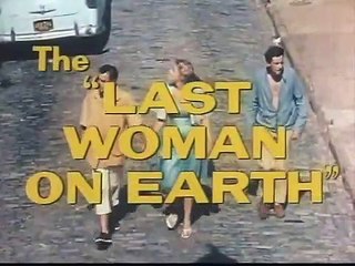 Last Woman on Earth | movie | 1960 | Official Trailer