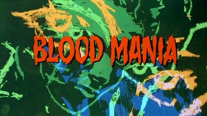 Blood Mania | movie | 1970 | Official Trailer