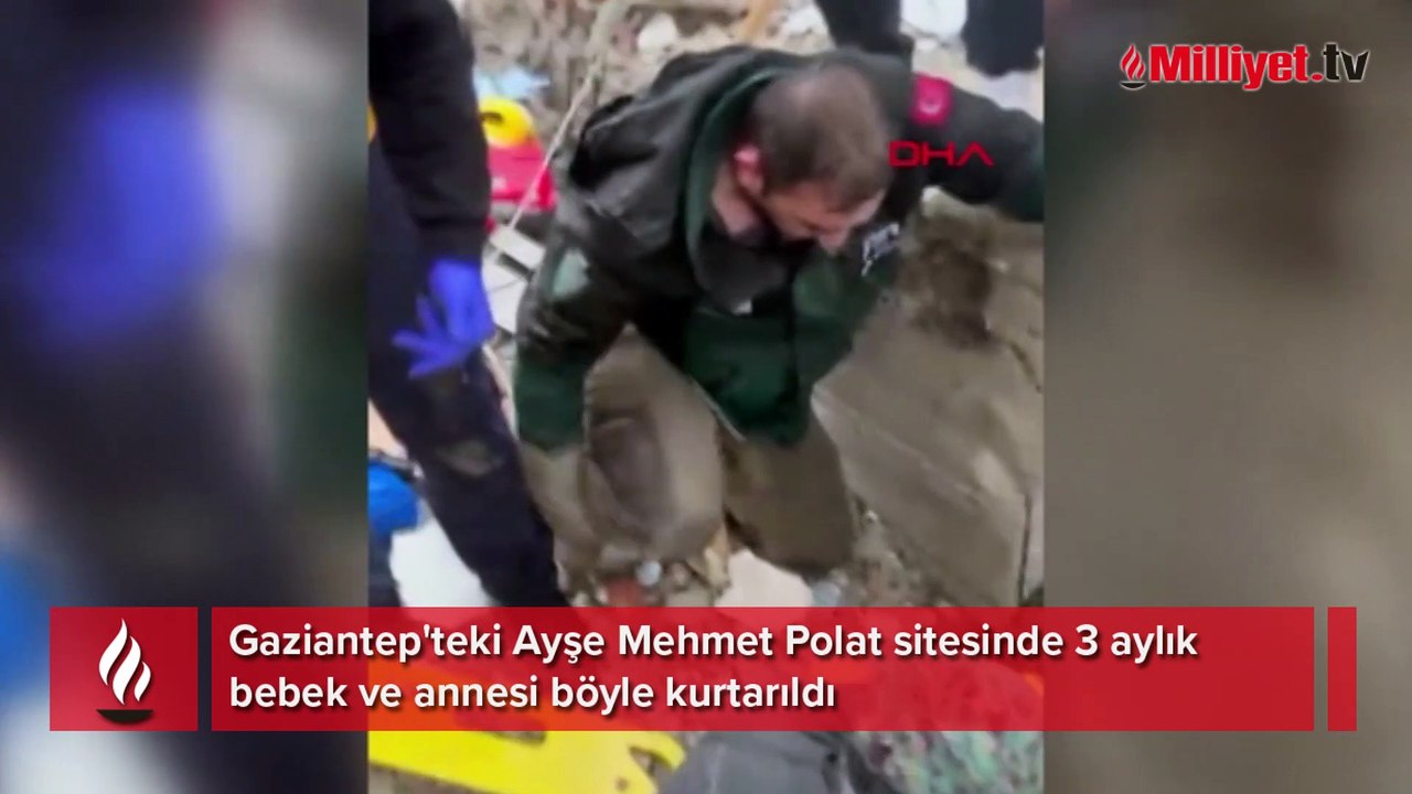 Gaziantep'teki Ayşe Mehmet Polat sitesinde 3 aylık bebek ve annesi böyle kurtarıldı