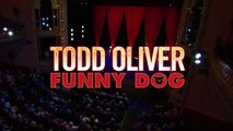 Todd Oliver: Funny Dog | movie | 2014 | Official Trailer