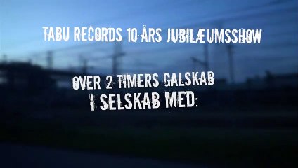 Tabu Records 10 Års Jubilæum | movie | 2009 | Official Trailer