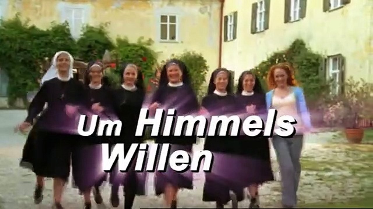 Um Himmels Willen | show | 2002 | Official Trailer
