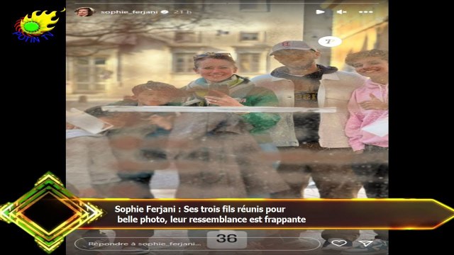 Sophie Ferjani : Ses trois fils réunis pour belle photo, leur ressemblance est frappante