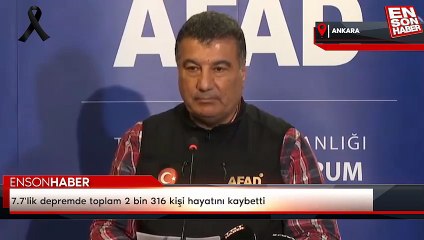 7.7'lik depremde toplam 2 bin 316 kişi hayatını kaybetti