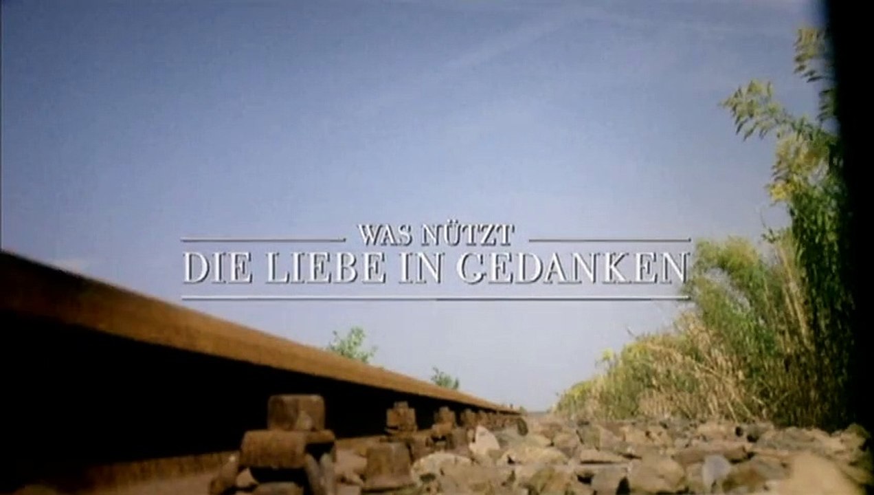 Was nützt die Liebe in Gedanken | movie | 2004 | Official Trailer
