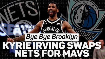 Скачать видео: Bye Bye Brooklyn – Kyrie Irving swaps Nets for Mavs