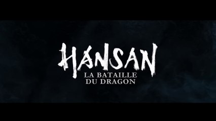 HANSAN: La Bataille du Dragon (2022) Bande Annonce VF - H