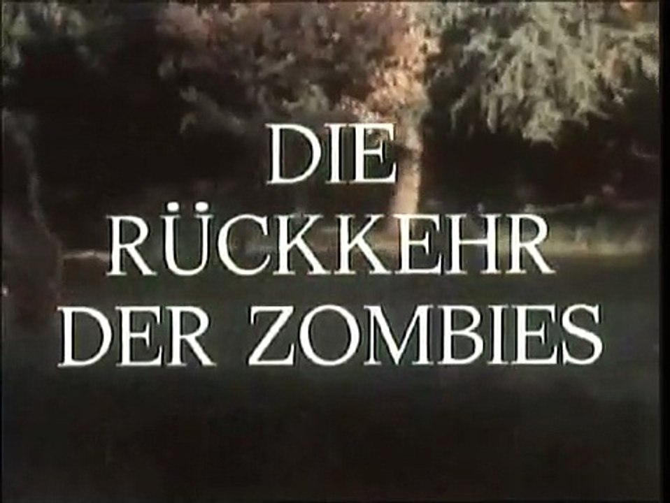 Die Rückkehr der Zombies | movie | 1981 | Official Trailer