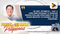 Pang. Ferdinand R. Marcos Jr., may kasunduan sa Int'l firm na makatutulong sa sugar sufficiency at ethanol production sa bansa