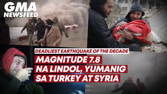 Magnitude 7.8 na lindol, yumanig sa Turkey at Syria | GMA News Feed