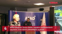 AFAD Başkanı Yunus Sezer: Can kaybı 2 bin 921'e yükseldi