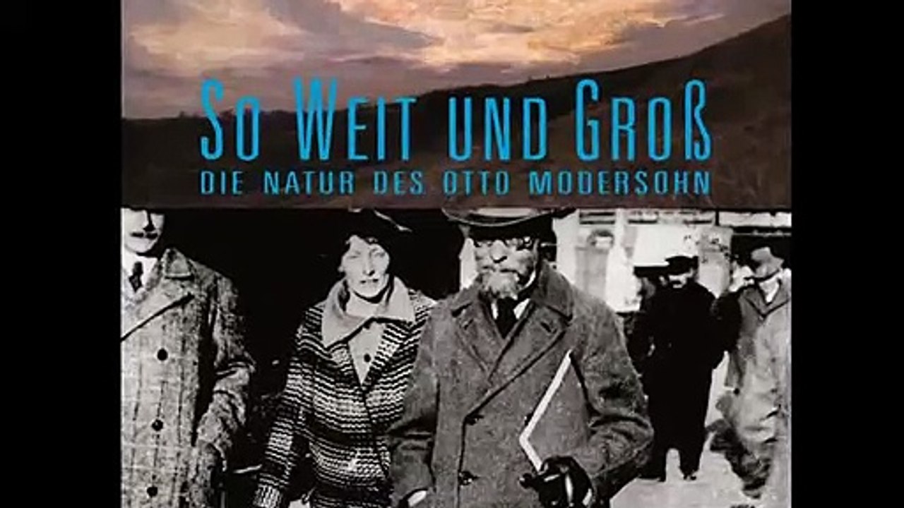 So weit und groß - Die Natur des Otto Modersohn | movie | 2016 | Official Trailer