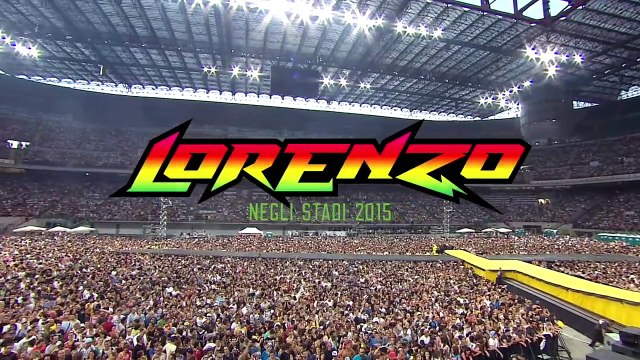 Lorenzo negli Stadi 2015 | movie | 2015 | Official Trailer