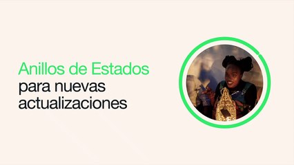 WhatsApp estrena novedades en sus Estados
