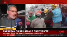Enkazdan çıkarılan aile CNN TÜRK'te! 'Evime son kez baktım, çok üzüldüm'