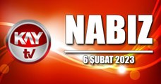 Nabız (6 Şubat 2023)