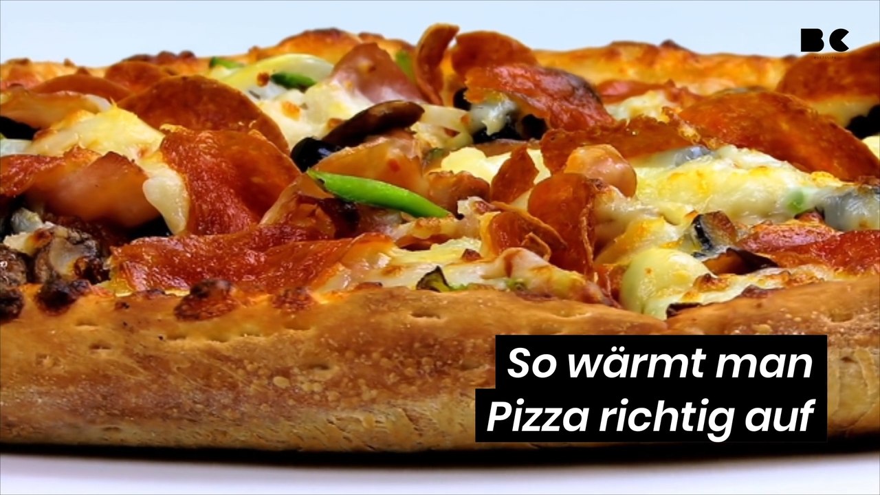 So wärmt man Pizza richtig auf