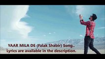 Falak Shabir - YAAR MILA DE - Latest Punjabi Songs 2019 - Lokdhun)