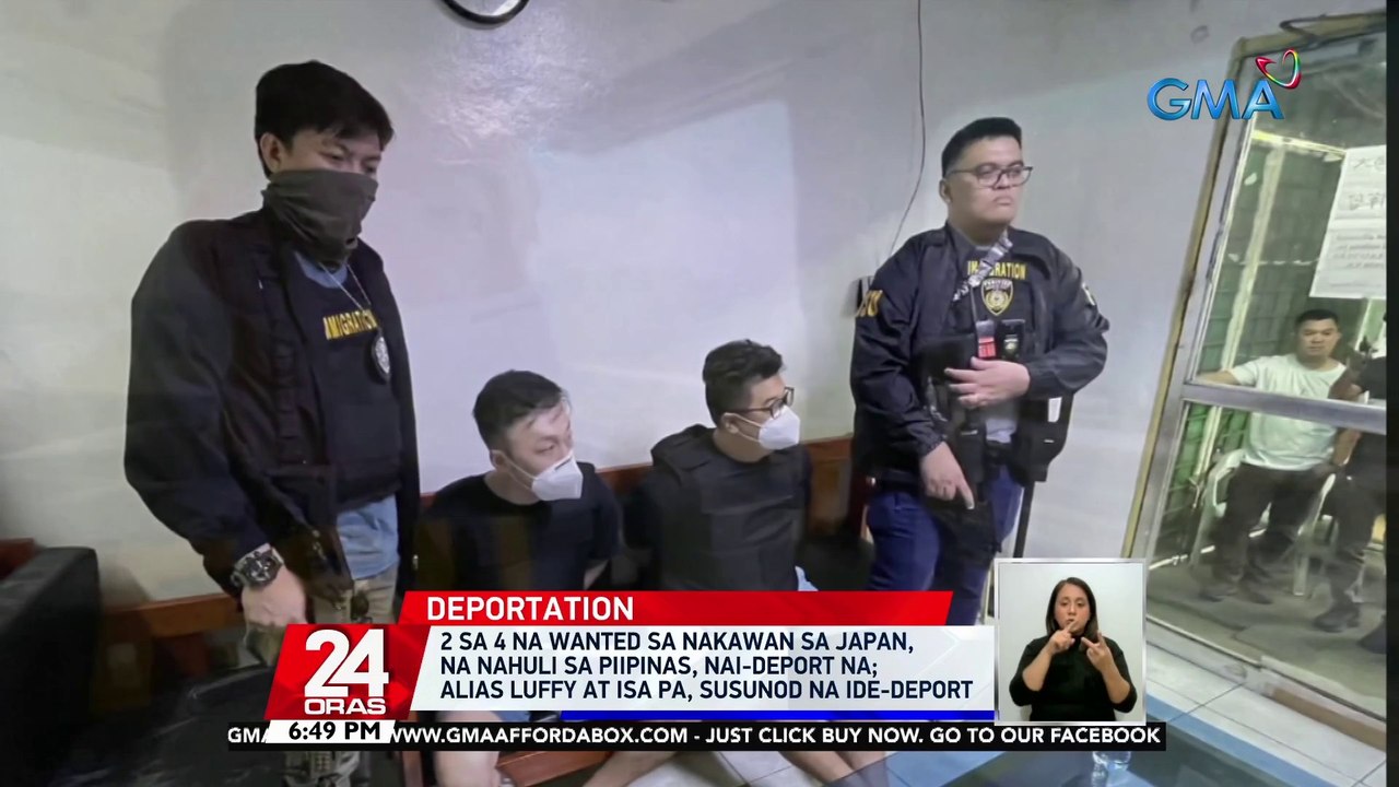2 sa 4 na wanted sa nakawan sa Japan, na nahuli sa Pilipinas, nai-deport na; alias Luffy at isa pa, susunod na ide-deport | 24 Oras