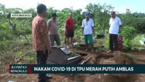 Makam Covid-19 di TPU Merah Putih Amblas
