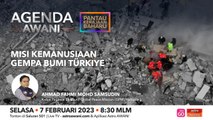 Agenda AWANI: Misi Kemanusiaan gempa bumi Turkiye