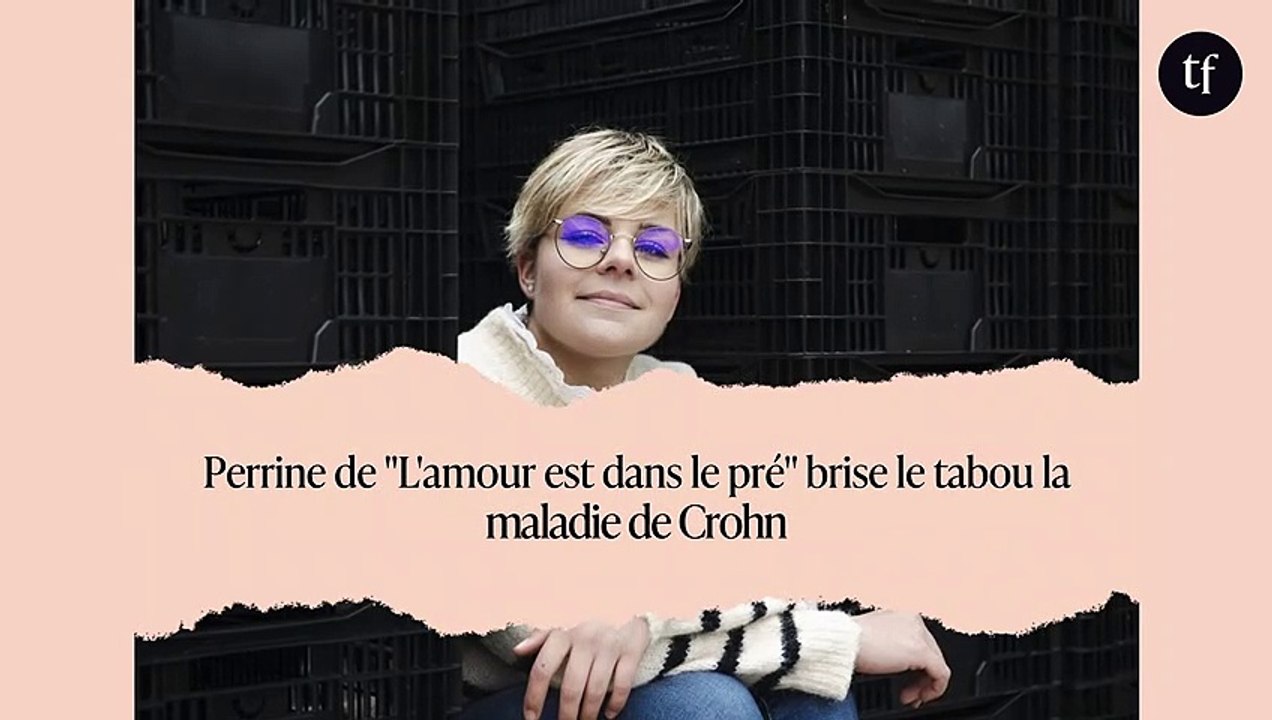 Perrine de "L'amour est dans le pré" brise le tabou la maladie de Crohn