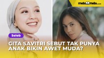 Gita Savitri Sebut Tak Punya Anak Bikin Awet Muda: Diketawain sama Wulan Guritno!