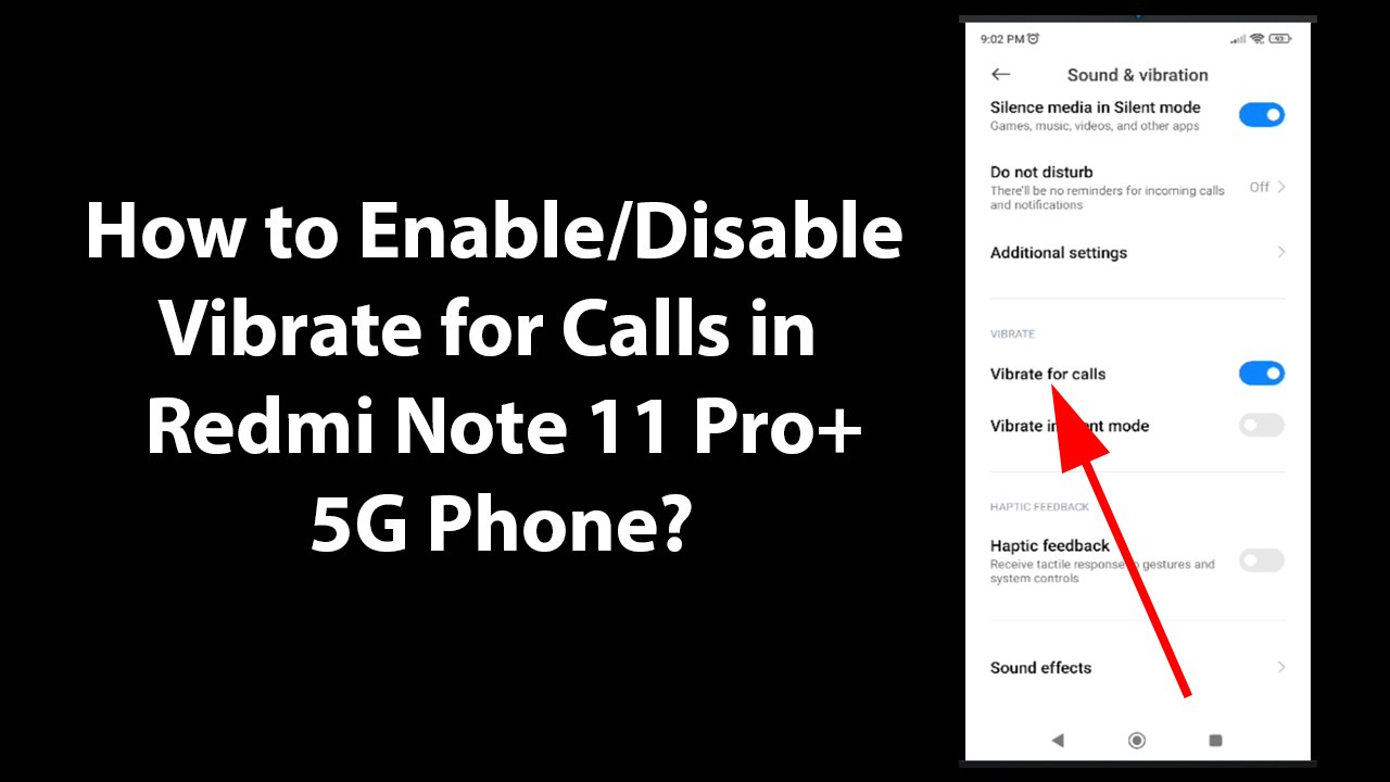 How to Enable/Disable Vibrate for Calls in Redmi Note 11 Pro+ 5G Phone