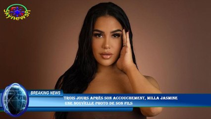 Trois jours après son accouchement, Milla Jasmine  une nouvelle photo de son fils