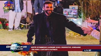Quote scommesse Sanremo 2023: pronostici, sondaggi  chi sono i cantanti favoriti