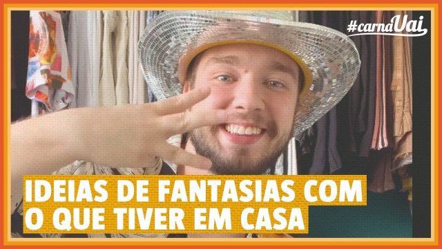 Ideias de fantasias com o que tem em casa