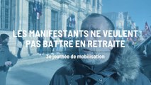 Réforme des retraites : Les manifestants refusent de battre en retraite