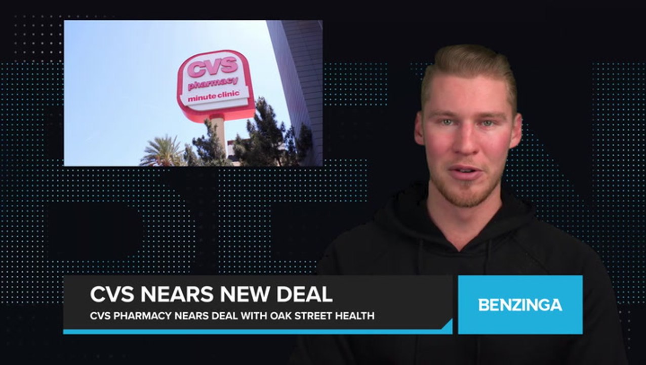 CVS Nears Deal with Oak Street Health