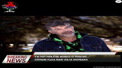 "J'ai tout pour être heureux et pourtant..."  Stéphane Plaza franc sur sa souffrance