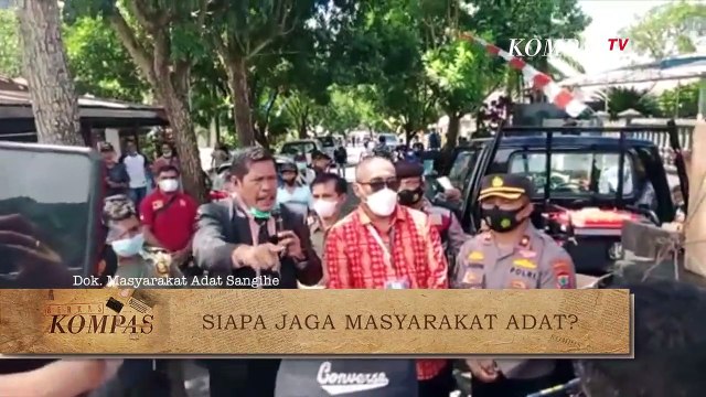 Polemik Tanah Adat Sangihe | BERKAS KOMPAS