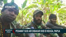 KKB Papua Pimpinan Egianus Kogoya Mengaku Bertanggung Jawab Atas Pembakaran Pesawat Susi Air