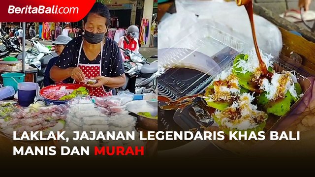 Laklak, Jajanan Legendaris Khas Bali Manis dan Murah