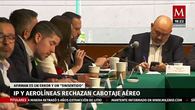 IP y aerolíneas rechazan cabotaje aéreo en México; en riesgo, 11.5 millones de empleos