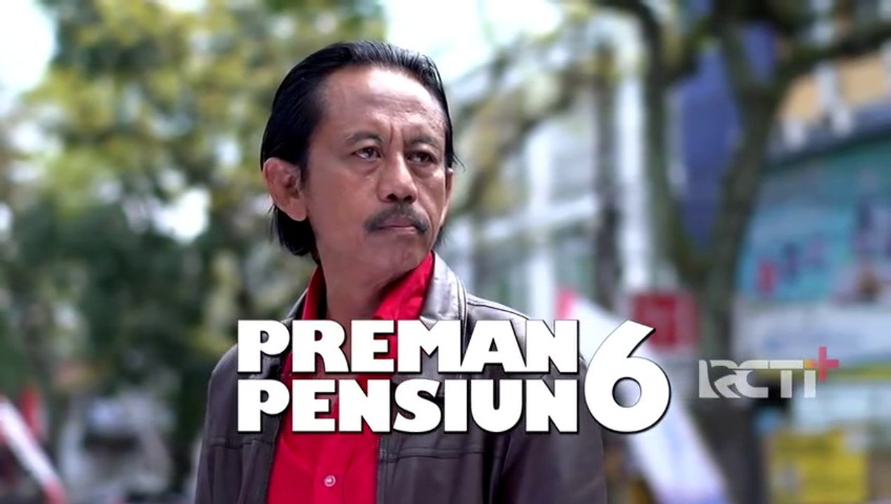 Preman Pensiun 6 Eps. 20
