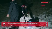 Depreme yakalanan aile Kırıkkale'ye giderken kaza yaptı! Yaralılar var