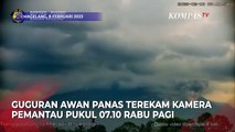 Pagi Ini Merapi Kembali Muntahkan Awan Panas  dengan Jarak Luncur 1,5 Kilometer